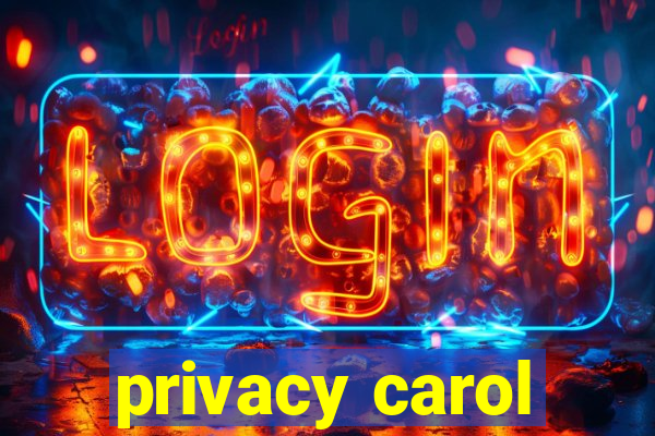 privacy carol